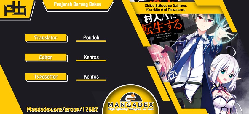 Shijou Saikyou no Daimaou, Murabito A ni Tensei suru chapter 10